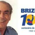Opinião: “Brizola: Cem Anos da centelha da Rebelião Brasileira”